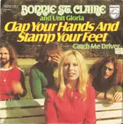 7'' - Bonnie St. Claire And Unit Gloria - Clap Your Hands And Stamp Your Feet