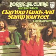 Bonnie St. Claire And Unit Gloria - Clap Your Hands And Stamp Your Feet