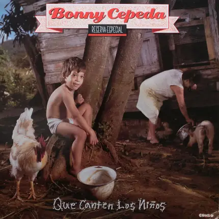 Bonny Cepeda - Que Canten Los Niños