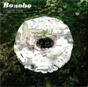 Double CD - Bonobo - Days To Come - Sleeve