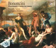 Bononcini - Divertimenti e Cantate da Camera - Ensemble Aurora, La Stagione Armonica