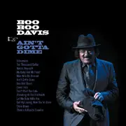 CD - Boo Boo Davis - Ain't Gotta Dime