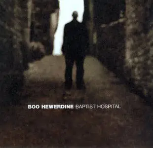 Boo Hewerdine - Baptist Hospital