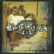 Boo Yaa! T.r.i.b.E. - Skared For Lyfe