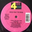 12inch Vinyl Single - Boo-Yaa T.R.I.B.E. - Walk The Line