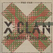 Boo-Yaa T.R.I.B.E. / X-Clan - New Funky Nation / Funkin' Lesson