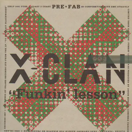 Boo-Yaa T.R.I.B.E. / X-Clan - New Funky Nation / Funkin' Lesson