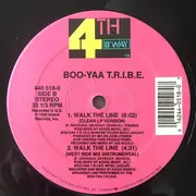 12inch Vinyl Single - Boo-Yaa T.R.I.B.E. - Walk The Line