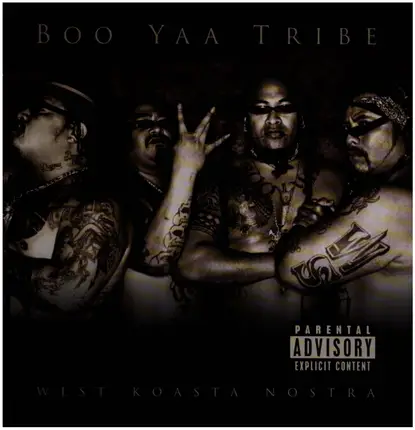 Boo-Yaa T.R.I.B.E. - West Koasta Nostra