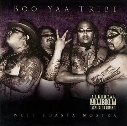 Boo-Yaa T.R.I.B.E. - West Koasta Nostra