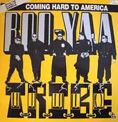 Boo Yaa! T.r.i.b.E. - Coming Hard To America