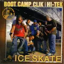 12inch Vinyl Single - Boot Camp Clik - Ice Skate