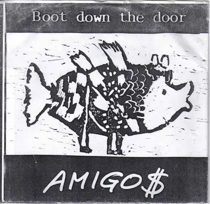 Boot Down The Door - AMIGOS