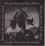 Boot Down The Door