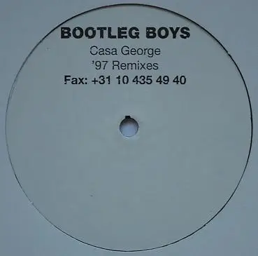 Bootleg Boys - Casa George '97 Remixes