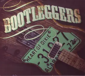 The Bootleggers - Heart Of Dixie