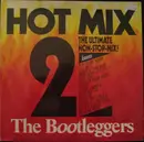 12'' - The Bootleggers - Hot Mix II