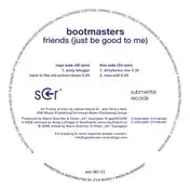 Bootmasters - FRIENDS -JUST BE.. -3TR-