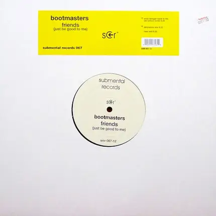 Bootmasters - Friends (Just Be Good To Me)