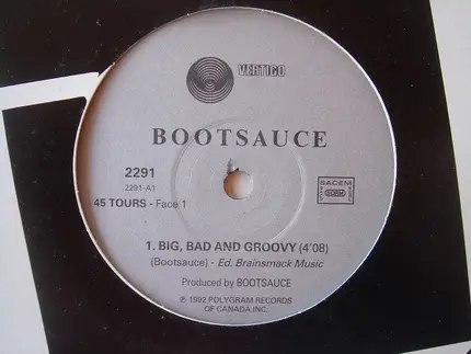 Bootsauce - Big, Bad & Groovy