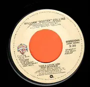 7inch Vinyl Single - Bootsy Collins - Take A Lickin' And Keep On Kickin' / Shine-O-Myte
