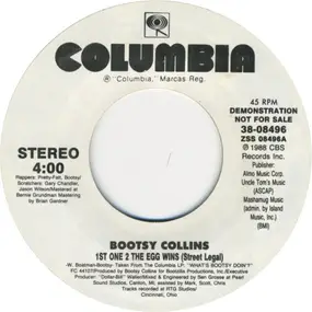 Bootsy Collins - 1st One 2 The Egg Wins