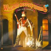 LP - Bootsy Collins - The One Giveth, The Count Taketh Away
