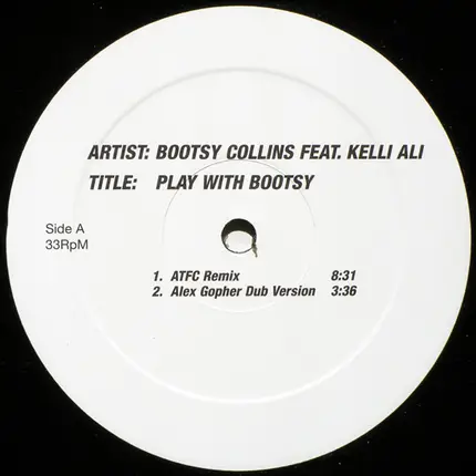 Bootsy Collins Feat. Kelli Ali - Play With Bootsy