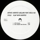 12'' - Bootsy Collins Feat. Kelli Ali - Play With Bootsy