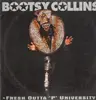 Double LP - Bootsy Collins - Fresh Outta 'P' University