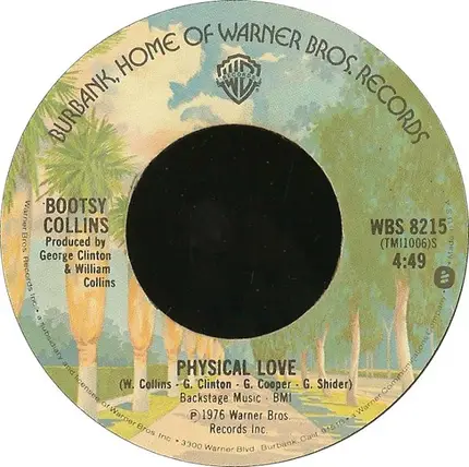 Bootsy Collins - Stretchin' Out (In A Rubber Band) / Physical Love