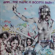 LP - Bootsy's Rubber Band - Ahh...The Name Is Bootsy, Baby! - Gatefold