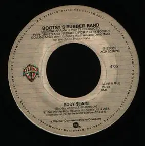 Bootsy's Rubber Band - Body Slam!