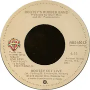 7inch Vinyl Single - Bootsy's Rubber Band - Bootsy Get Live