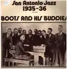 LP - Boots And His Buddies - San Antonio Jazz 1935-36