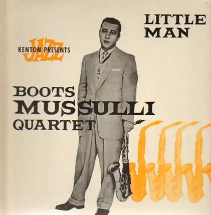 The Boots Mussulli Quartet - Little Man