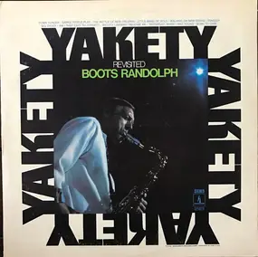 Boots Randolph - Yakety Revisited