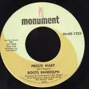 7inch Vinyl Single - Boots Randolph - Proud Mary / Without Love (There Is Nothing)