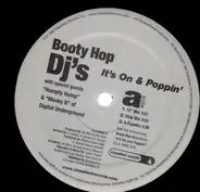 Booty Hop - It's On & Poppin'