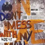 Booty Luv - Don't Mess With My Man