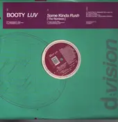 Booty Luv - Some Kinda Rush (The Remixes)