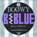 7inch Vinyl Single - Boøwy - B・Blue / Working Man
