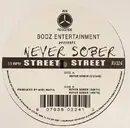 12inch Vinyl Single - Booz Entertainment - Presents 'Never Sober' - Still sealed