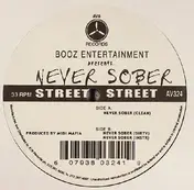 Booz Entertainment - Presents 'Never Sober'