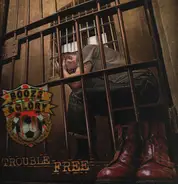 Booze & Glory - Trouble Free