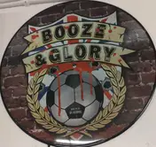 Booze & Glory - Always On the Wrong Side