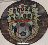 Booze & Glory - Always On the Wrong Side