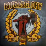 Booze & Glory - As Bold As Brass