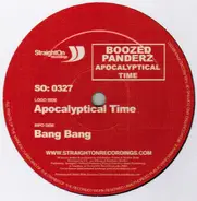 Boozed Panderz - Apocalyptical Time