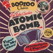 Boozoo Chavis - The Lake Charles Atomic Bomb
